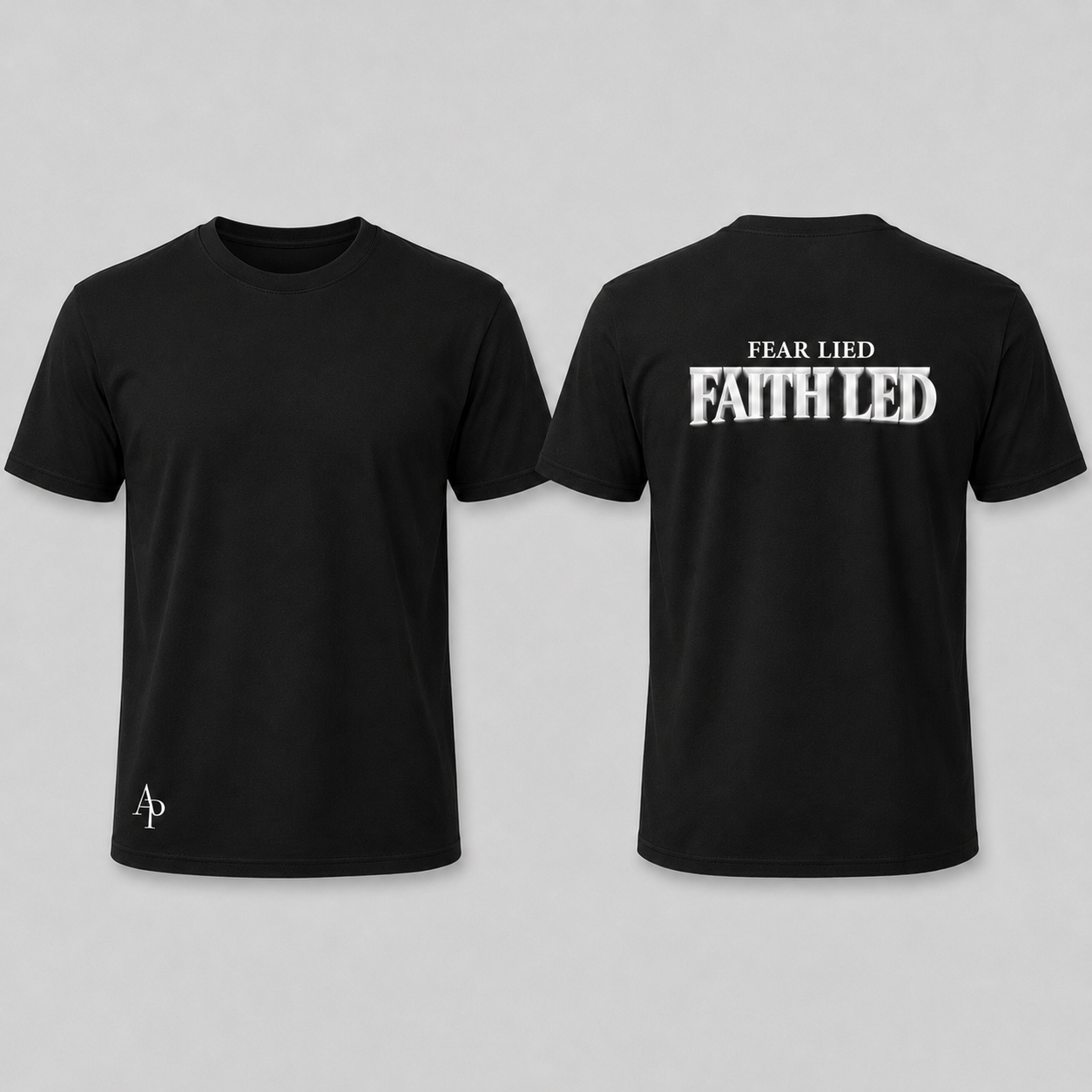 Fear Lied Faith Led Tee - Men’s Fit