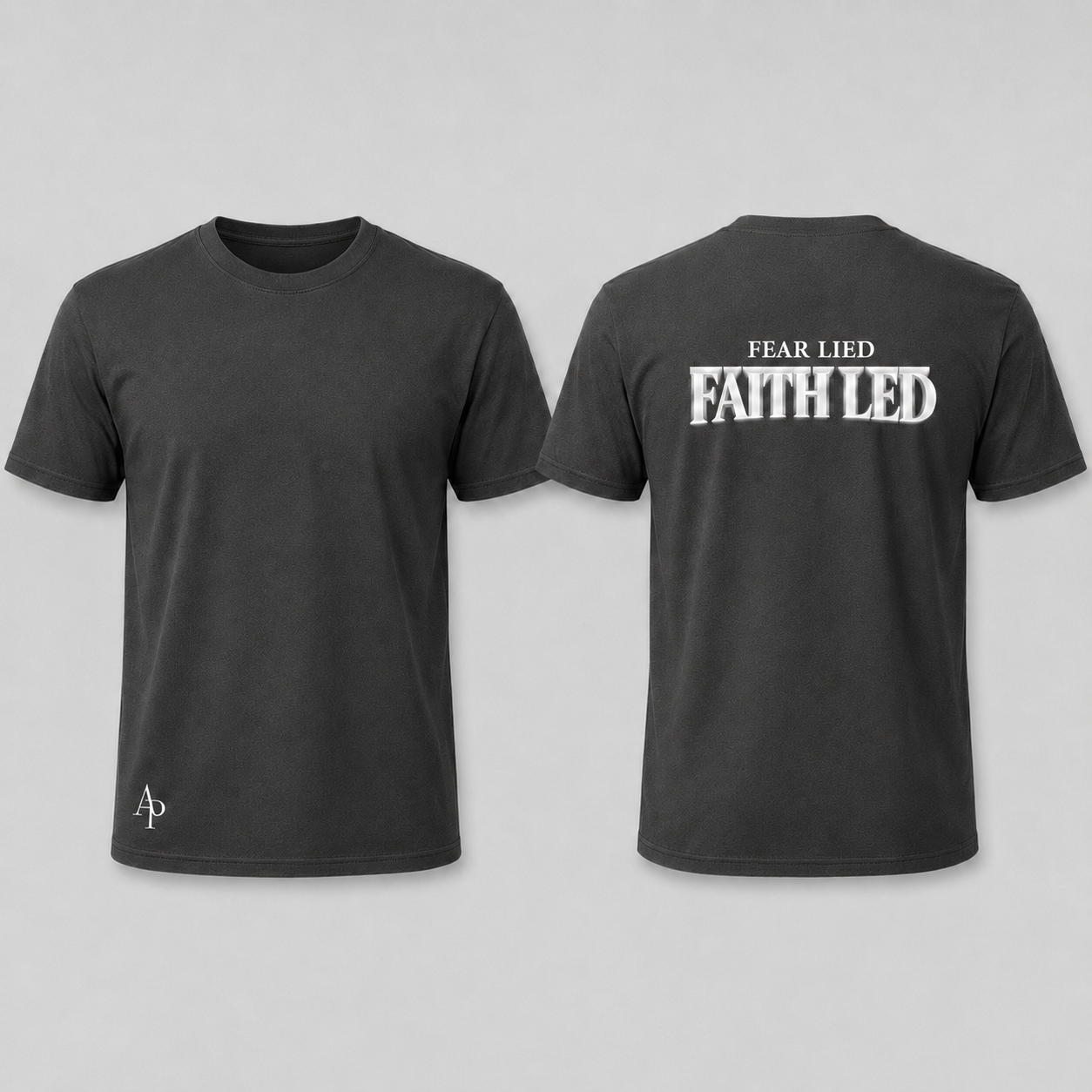 Fear Lied Faith Led Tee - Men’s Fit