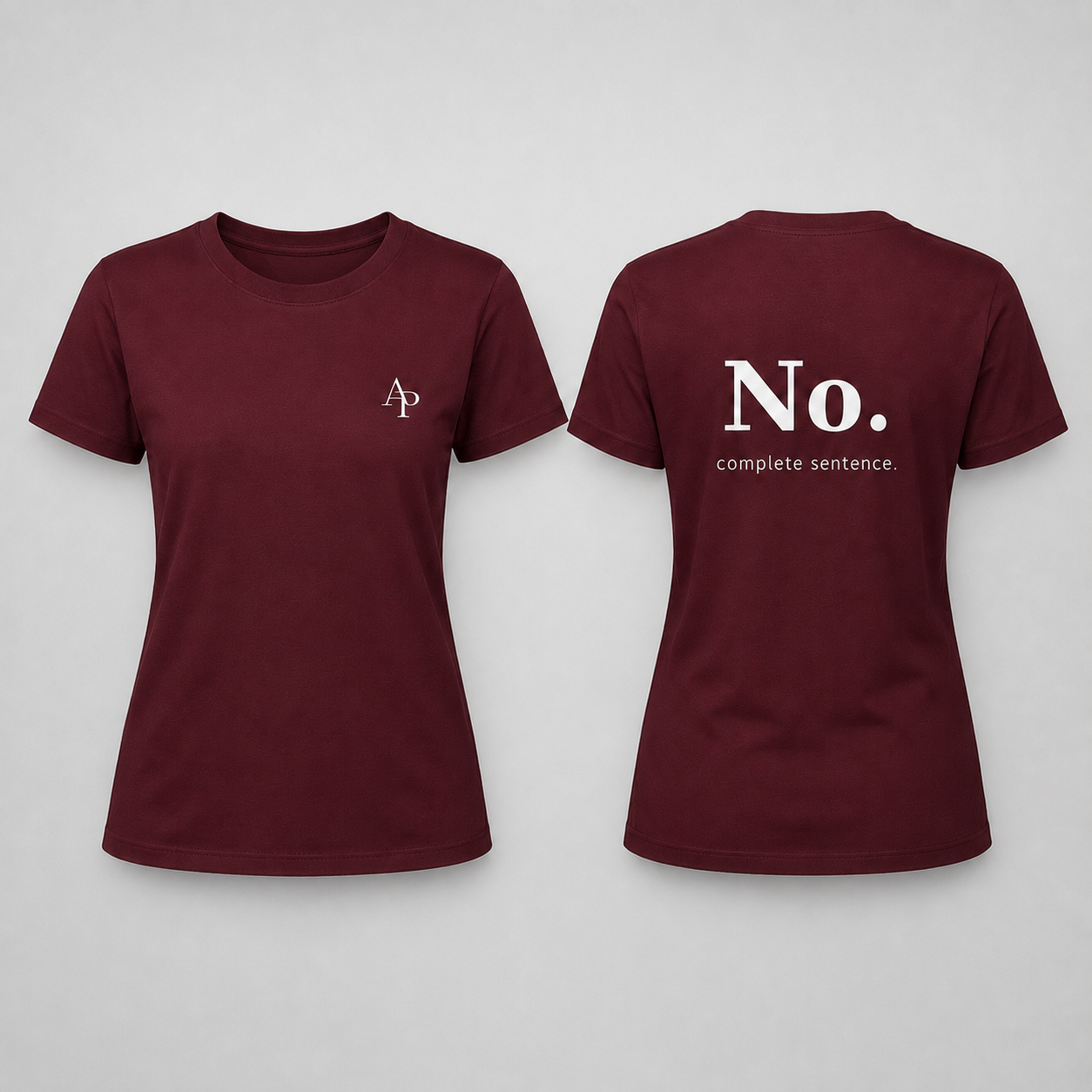 No. Complete Sentence Tee Women's Fit