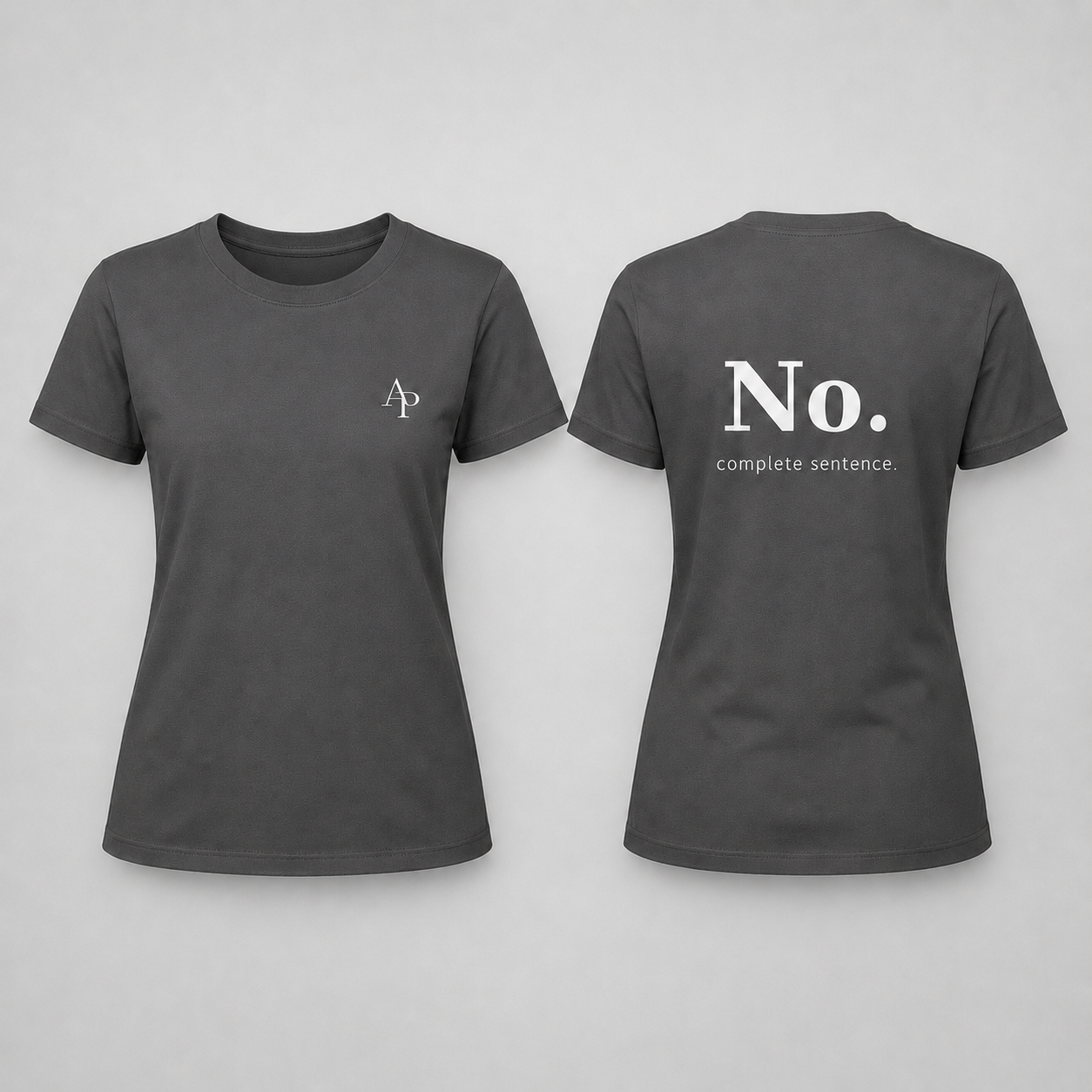 No. Complete Sentence Tee Women's Fit